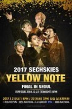 2017 SECHSKIES [YELLOW NOTE] FINAL IN SEOUL 이미지