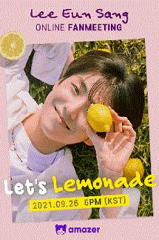 이은상 (Lee Eun Sang) ONLINE FANMEETING ‘Let’s Lemonade’ 이미지