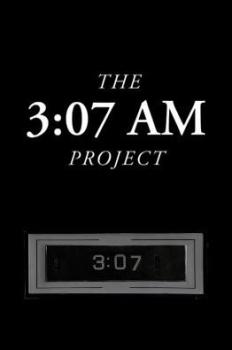 The 3:07 AM Project 이미지