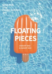 FLOATING PIECES 전시 썸내일