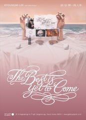 이경미 : The Best is yet to Come 전시 썸내일