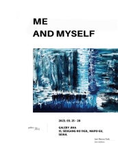 박재현 : ME AND MYSELF 전시 썸내일