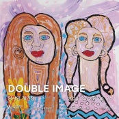 양시영 : DOUBLE IMAGE 전시 썸내일