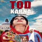 Tod Karna MP3 Song Download- Tod Karna Tod Karna Haryanvi Song by Rohit Pharaliya on Gaana.com Listen to Tod Karna Song by Rohit... 