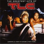 The Greatest Hits of TLC - TLC | Songs, Reviews, Credits | AllMusic