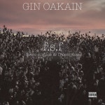F.S.F (Fears, Smiles And Freestyles) Vol. 1 Mixtape by Gin Oakain 