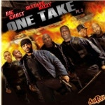 One Take Pt. 2 Mixtape by Jim Jones, Bun B, Gucci Mane, Camron, Ace Hood Hosted by MIXTAPE MIZZY, BIG GHOST