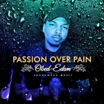 Passion Over Pain Mixtape by Obed-Edom 