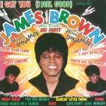 James Brown & The Famous Flames - I Got You (I Feel Good) (2012) :: maniadb.com James Brown & The Famous Flames - I Got You (I... 