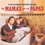If You Can Believe Your Eyes & Ears / The Mamas & The Papas - genie