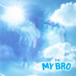My Bro / 티엠씨 (TMC) - genie
