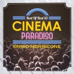 Cinema Paradiso : Ennio Morricone Best Of Best 50  (한국인이 가장 좋아하는 엔니오 모리꼬네 영화 음악 베스트 : 시네마 천국... 