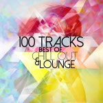 Best Of Chill Out & Lounge - 100 Tracks / Various Artists - genie