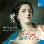 A Tribute To Faustina Bordoni / Vivica Genaux - genie