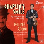 Chaplin's Smile : Song Arrangements For Violin And Piano / Philippe Quint - genie