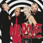 Hella Good / No Doubt - genie