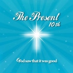 10 - God Saw That It Was Good / 더 프레즌트 (The Present) - genie
