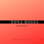 Zona Rossa / Valerio Bianco - genie