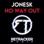 No Way Out / Jonesk - genie