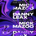 Be With You / Danny Leax & Mick Mazoo - genie
