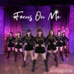 Focus on me / Azer Blossom (아째르 블라썸) - genie