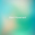 When I Dream / Silent Movement - genie