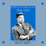 Blue Skies (1958-1959) / Johnny Hartman - genie