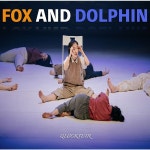 FOX AND DOLPHIN / 퀵스타 (QUICKSTAR) - genie