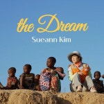 꿈 (The Dream) / 수앤킴 (Sueann Kim) - genie