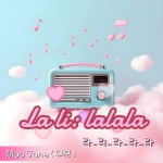 La li : lalala (라 리 : 라라라) / Moo June (무준) - genie