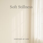 Soft Stillness / hide - genie