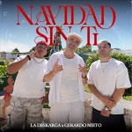 Navidad Sin Ti / La Deskarga & Gerardo Nieto - genie