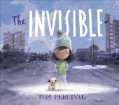 The Invisible | Tom Percival | Simon & Schuster Ltd - 교보문고 The Invisible - 교보문고