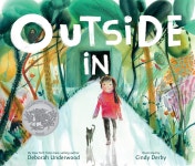 Outside in(원서/번역서: 자연이 우리에게 손짓해!) | Underwood, Deborah | Clarion Books - 교보문고 Outside in - 교보문고
