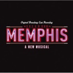 MEMPHIS: ORIGINAL BROADWAY CAST RECORDING [뮤지컬 멤피스]... HOTTRACKS MEMPHIS: ORIGINAL BROADWAY CAST RECORDING [뮤지컬 멤피스]