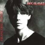 Francoise Hardy (프랑스와즈 아르디) - Decalages - YES24 Francoise Hardy (프랑스와즈 아르디) - Decalages
