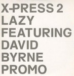 X-Press 2 Lazy UK Promo  CD single (CD5 / 5) (210132)