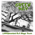 Green Day - 1039/Smoothed Out Slappy Hours Lyrics and Tracklist | Genius 1039/Smoothed Out Slappy Hours by Green Day