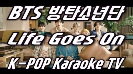 BTS(방탄소년단) Life Goes On(라이프고즈온) Karaoke(노래방) by KKTV inst - kakaoTV BTS(방탄소년단) Life Goes On... 