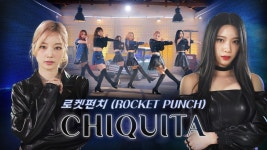 [Special Clip] 로켓펀치 (Rocket Punch) - CHIQUITA - kakaoTV [Special Clip] 로켓펀치 (Rocket Punch) - CHIQUITA