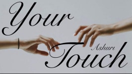 Your Touch (Ashuri Original) Kpop Song Entry | K-Pop Amino