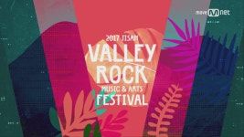 [2017 밸리록] Valley Rock Festival 5th Line-Up OPEN! - kakaoTV [2017 밸리록] Valley Rock Festival 5th Line-Up OPEN!
