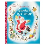 Santas Toy Shop Little Golden Book - Penguin Random House - Disney - Books at Entertainment Earth