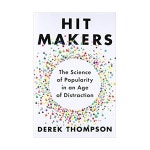 [Hit Makers : The Science of Popularity in an Age of Distraction (Hardcover)] 동방북스 [Hit Makers : The Science of Popularity... 
