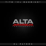 Alta Jerarquía Instrumental Songs Download: Alta Jerarquía Instrumental MP3 Spanish Songs Online Free on Gaana.com Alta... 