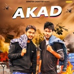 Akad Song Download: Akad MP3 Haryanvi Song Online Free on Gaana.com Akad Song: Akad MP3 Haryanvi Song by Gulshan Music Online... 