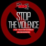 Stop the Violence (feat. Solo Star & Rxmedy) Song Download: Stop the Violence (feat. Solo Star & Rxmedy) MP3 Song Online Free on... 