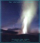 APOD: May 26, 1997 - Old Faithful Meets Hale-Bopp