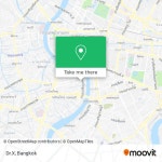 How to get to Dr.X in คลองสาน by Bus or Metro?