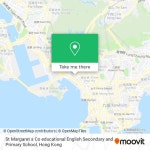 How to get to St Margaret s Co educational English Secondary and Primary School in 深水埗 Sham Shui Po by Bus or Subway?